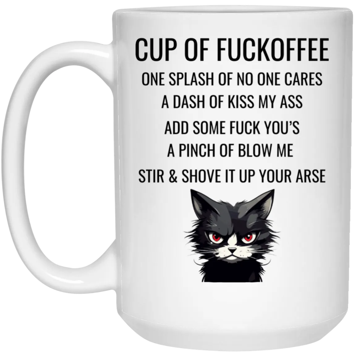 Cup Of FUCKOFFEE 15 oz Mug