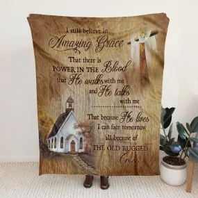 Sherpa Fleece Blanket - I Still Believe In Amazing Grace Christian Blanket - Ciaocustom